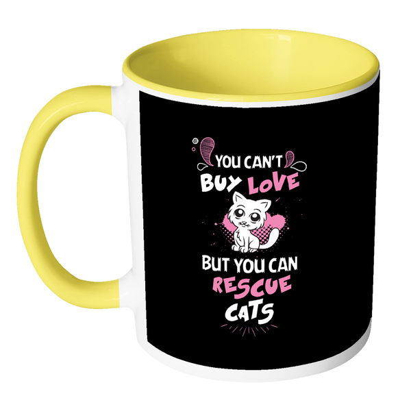 Cute Big Eyes Cat Mug - You Can't Buy Love But You Can Rescue Cats 11 oz Accent Coffee Mug