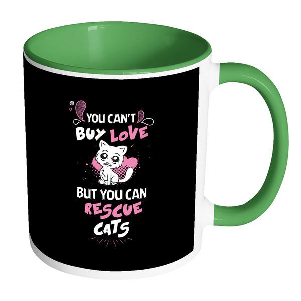 Cute Big Eyes Cat Mug - You Can't Buy Love But You Can Rescue Cats 11 oz Accent Coffee Mug