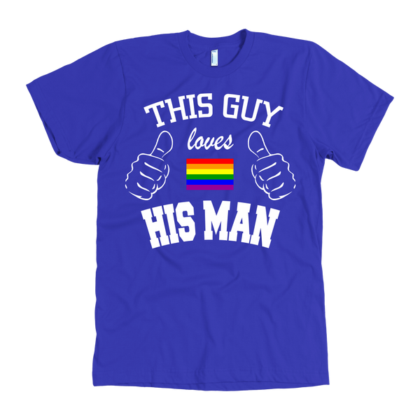 This Guy Loves His Man - Mens Gay Rainbow T Shirt